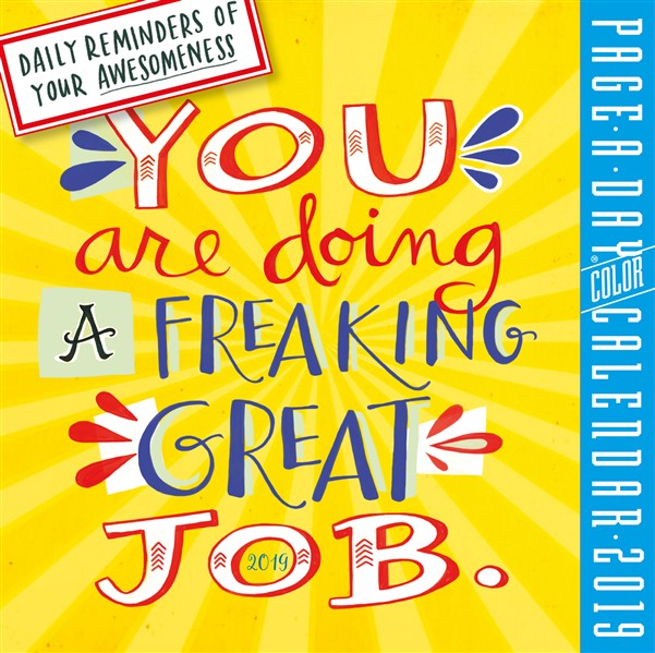 You Are Doing a Freaking Great Job Page-A-Day Calendar 2019